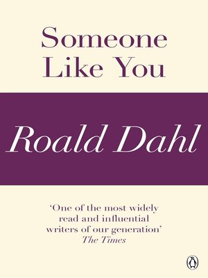 cover image of Someone Like You (A Roald Dahl Short Story)